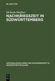 Nachkriegszeit in Südwürttemberg (eBook, PDF)