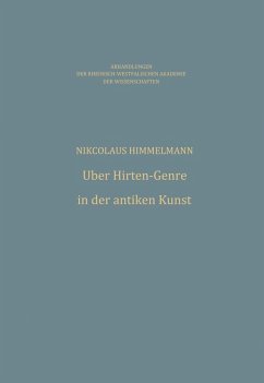 Über Hirten-Genre in der antiken Kunst (eBook, PDF) - Himmelmann, Nikolaus