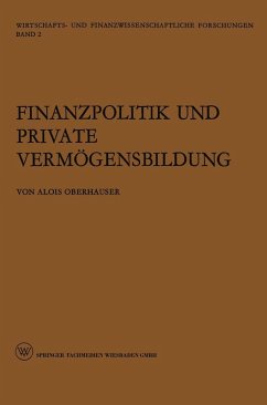 Finanzpolitik und Private Vermögensbildung (eBook, PDF) - Oberhauser, Alois