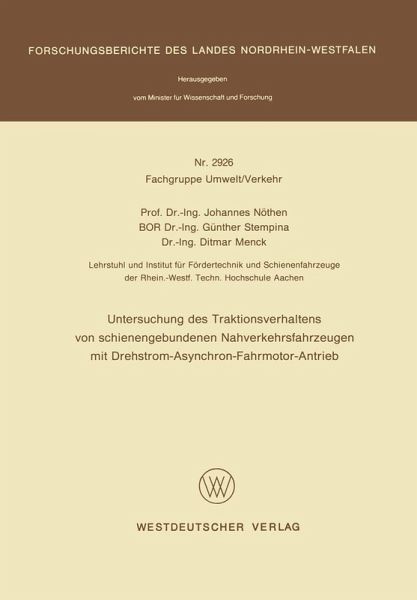 Untersuchung des Traktionsverhaltens von schienengebundenen Nahverkehrsfahrzeugen mit Drehstrom-Asynchron-Fahrmotor-Antrieb (eBook, PDF)