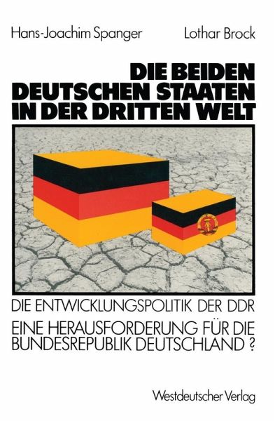 Die beiden deutschen Staaten in der Dritten Welt (eBook, PDF) Die beiden deutschen Staaten in der Dritten Welt (eBook, PDF)