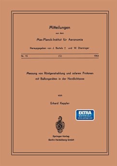 Messung von Röntgenstrahlung und Solaren Protonen mit Ballongeräten in der Nordlichtzone (eBook, PDF) - Keppler, E.
