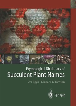 Etymological Dictionary of Succulent Plant Names (eBook, PDF) - Eggli, Urs; Newton, Leonard E.