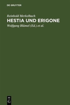 Hestia und Erigone (eBook, PDF) - Merkelbach, Reinhold