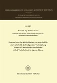 Untersuchung der Möglichkeiten zur wirtschaftlich und verkehrlich befriedigenden Verknüpfung dreier sich kreuzender Autobahnen mittels Verteilerkreis in eigener Ebene (eBook, PDF)