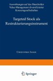 Targeted Stock als Restrukturierungsinstrument (eBook, PDF)