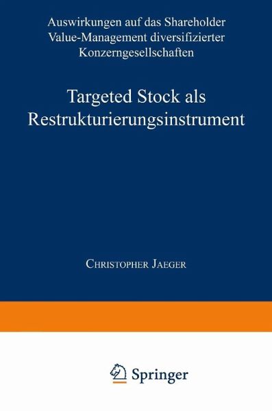 Targeted Stock als Restrukturierungsinstrument (eBook, PDF)