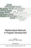 Mathematical Methods in Program Development (eBook, PDF)