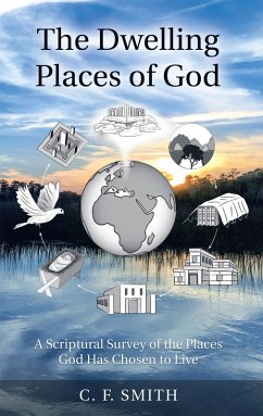 The Dwelling Places of God (eBook, ePUB) - Smith, C. F.