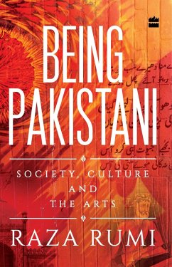 Being Pakistani (eBook, ePUB) - Rumi, Raza