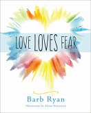 Love Loves Fear (eBook, ePUB)