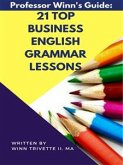 21 Top Business English Grammar Lessons (eBook, ePUB)