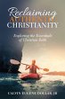 Reclaiming Authentic Christianity... - Bild 1