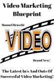 Video Marketing Blueprint (eBook, ePUB)