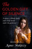 The Golden Gift Of Silence (A Margo Fontaine Mystery, #4) (eBook, ePUB)