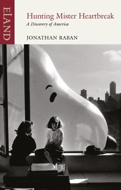 Hunting Mister Heartbreak (eBook, ePUB) - Raban, Jonathan