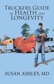 Truckers Guide to Health and Longevity (eBook, ePUB)