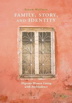 Family, Story, and Identity - Mallman, Senem