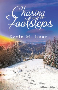 Chasing Footsteps (eBook, ePUB) - Isaac, Kevin M.