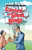 Carried on Silent Wings (eBook, ePUB)