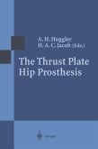 The Thrust Plate Hip Prosthesis (eBook, PDF)