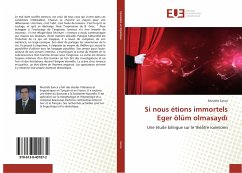 Si nous étions immortels Eger ölüm olmasayd¿ - Sarica, Mustafa