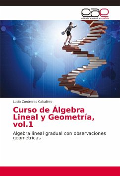 Curso de Álgebra Lineal y Geometría, vol.1