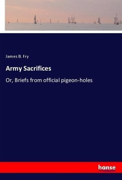Army Sacrifices - Fry, James B.
