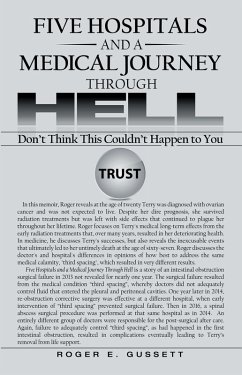 Five Hospitals and a Medical Journey Through Hell (eBook, ePUB) - Gussett, Roger E.
