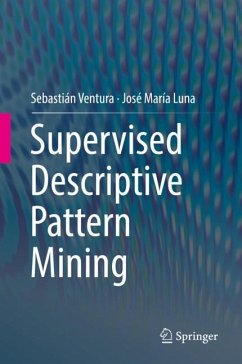 Supervised Descriptive Pattern Mining - Ventura, Sebastián;Luna, José María