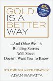 Gold Is a Better Way (eBook, ePUB)