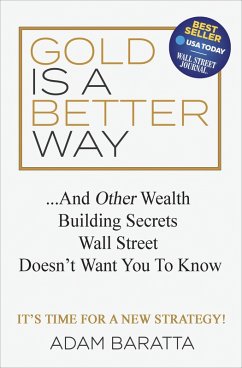 Cover Gold Is a Better Way (eBook, ePUB)