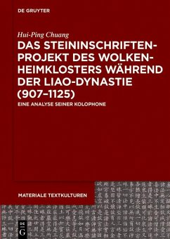 Das Steininschriftenprojekt des Wolkenheimklosters während der Liao-Dynastie (907-1125) (eBook, ePUB) - Chuang, Hui-Ping