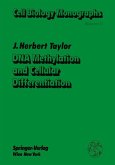DNA Methylation and Cellular Differentiation (eBook, PDF)