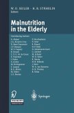 Malnutrition in the Elderly (eBook, PDF)