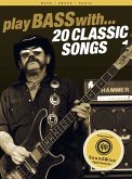 Play Bass With 20 Classic Songs Play Bass With 20 Classic Songs