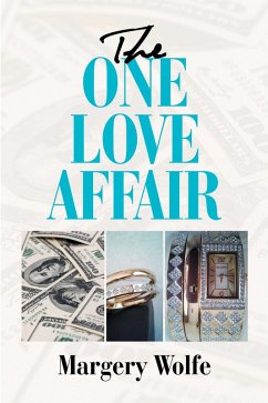 The One Love Affair (eBook, ePUB) - Wolfe, Margery