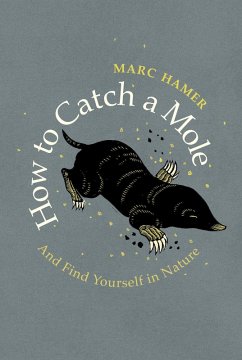 Cover How to Catch a Mole (eBook, ePUB)