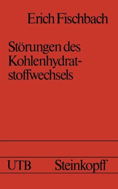 Störungen des Kohlenhydrat-Stoffwechsels (eBook, PDF) - Fischbach, E.