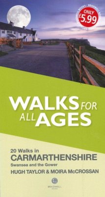 Walks for All Ages Carmarthenshire - Taylor, Hugh; McCrossan, Moira