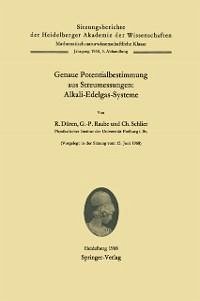 Genaue Potentialbestimmung aus Streumessungen: Alkali-Edelgas-Systeme (eBook, PDF) - Düren, Rudolf; Raabe, G. -P.; Schlier, Christoph