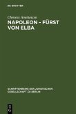 Napoleon - Fürst von Elba (eBook, PDF)