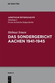 Das Sondergericht Aachen 1941-1945 (eBook, ePUB)