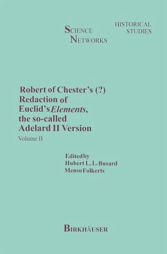 Robert of Chester's Redaction of Euclid's Elements, the so-called Adelard II Version (eBook, PDF) - Busard, H. L.; Folkerts, M.