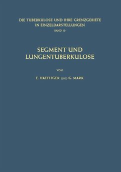 Segment und Lungentuberkulose (eBook, PDF) - Haefliger, E.; Mark, G.