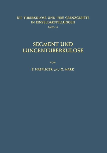 Segment und Lungentuberkulose (eBook, PDF) Segment und Lungentuberkulose (eBook, PDF)