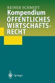 Kompendium Öffentliches Wirtschaftsrecht (eBook, PDF)