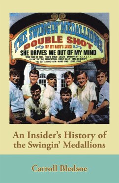 An Insider's History of the Swingin' Medallions (eBook, ePUB) Cover An Insider's History of the Swingin' Medallions (eBook, ePUB)