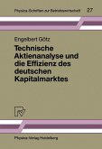 Technische Aktienanalyse und die Effizienz des deutschen Kapitalmarktes (eBook, PDF)