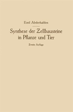Synthese der Zellbausteine in Pflanze und Tier (eBook, PDF) - Abderhalden, Emil